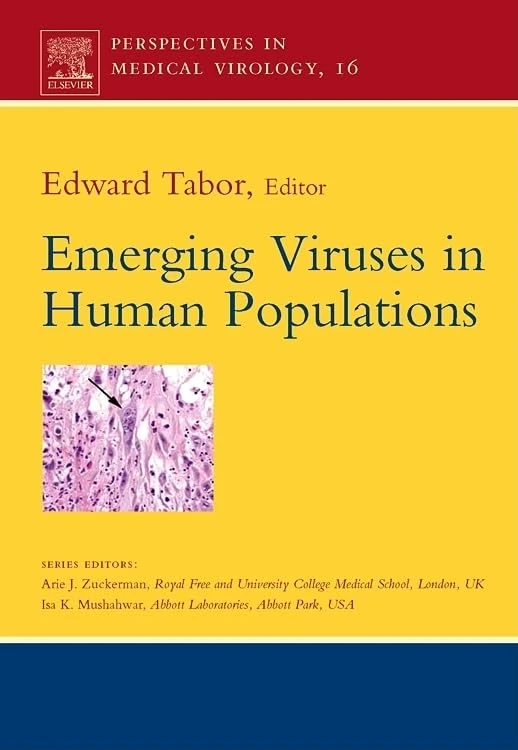 Emerging Viruses in Human Populations: 16 (Perspectives in Medical Virology): Volume 16