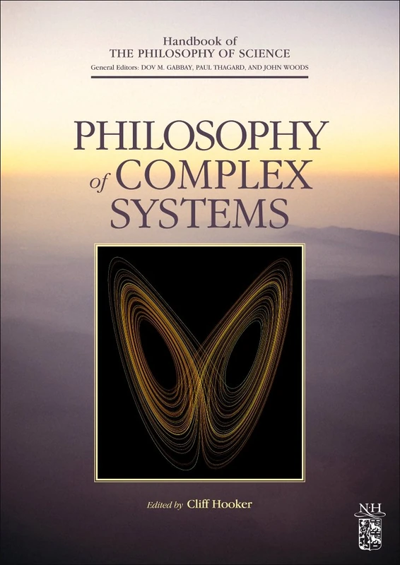 North Holland Philosophy of Complex Systems - Volume 10