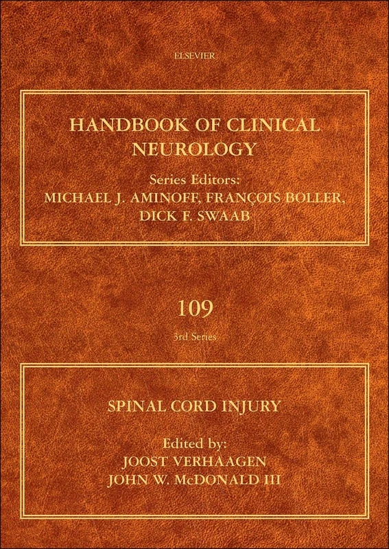Spinal Cord Injury: Volume 109 (Handbook of Clinical Neurology, Volume 109)