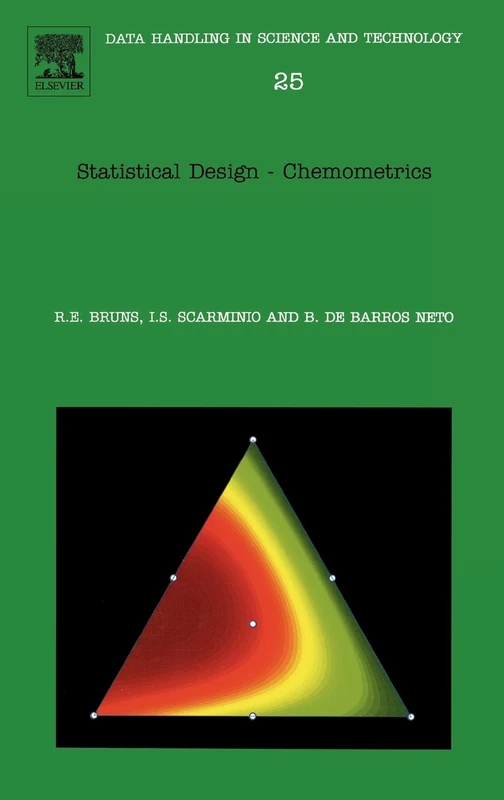Statistical Design - Chemometrics (Data Handling in Science and Technology): Volume 25