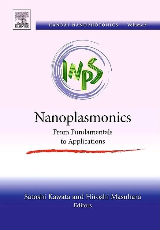 Nanoplasmonics: From Fundamentals to Applications (Volume 2) (Handai Nanophotonics, Volume 2)