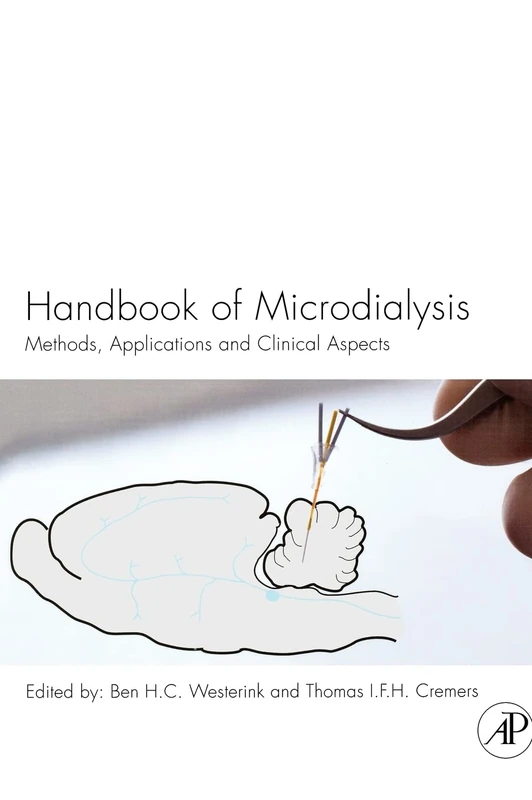 Handbook of Microdialysis: Methods, Applications and Perspectives (Handbook of Behavioral Neuroscience): Volume 16