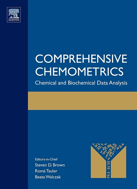 Comprehensive Chemometrics: Chemical and Biochemical Data Analysis