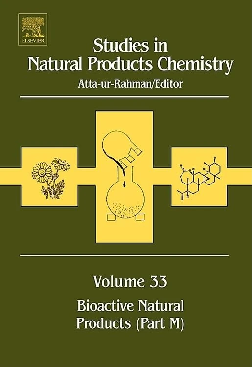 Studies in Natural Products Chemistry: Bioactive Natural Products (Part M) (Volume 33)