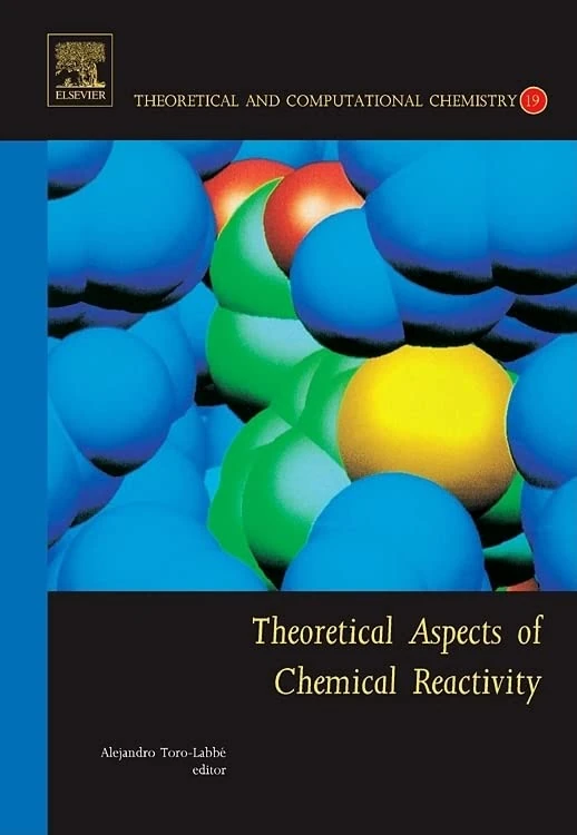 Theoretical Aspects of Chemical Reactivity (Theoretical and Computational Chemistry): Volume 19