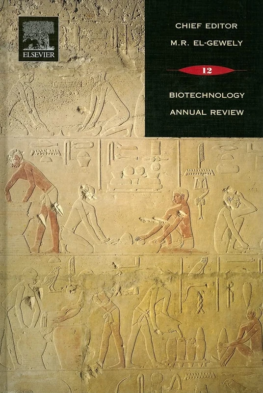 Biotechnology Annual Review: 12: Volume 12