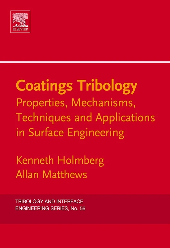 Elsevier Coatings Tribology - Contact Mechanisms and Applications
