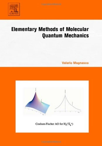 Elementary Methods of Molecular Quantum Mechanics
