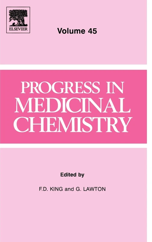 Progress in Medicinal Chemistry: Vol. 45: Volume 45
