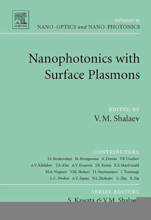 Nanophotonics with Surface Plasmons: 02 (Advances in Nano-Optics and Nano-Photonics)