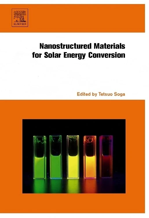 Elsevier Nanostructured Materials for Solar Energy Conversion