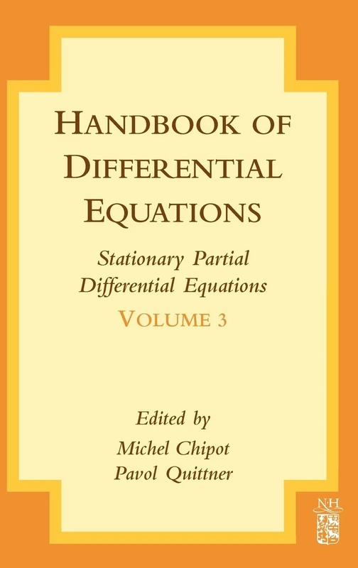 Handbook of Differential Equations: Stationary Partial Differential Equations (Volume 3)