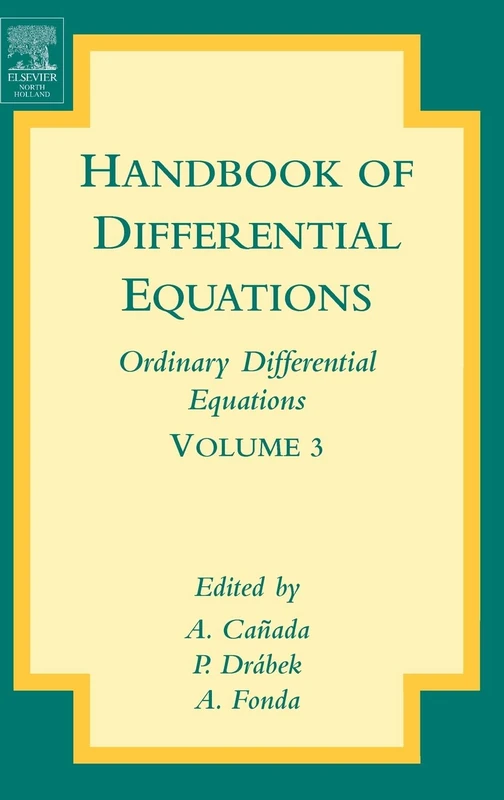 Handbook of Differential Equations: Ordinary Differential Equations (Volume 3)