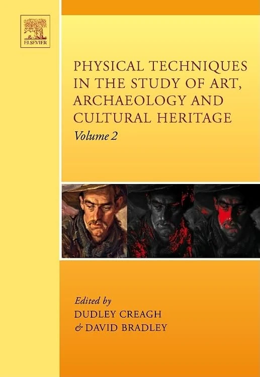 Physical Techniques in the Study of Art, Archaeology and Cultural: Volume 2