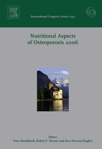 Nutritional Aspects of Osteoporosis 2006, ICS 1297: Proceedings of the International Symposium on Nutritional Aspects of Osteoporosis, 4-6 May 2006, Lausanne, Switzerland (International Congress)