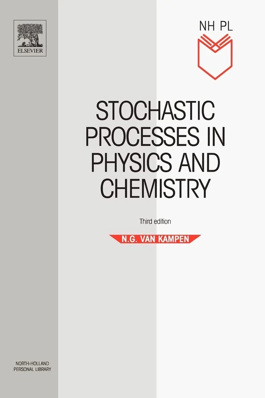 Stochastic Processes in Physics and Chemistry (North-Holland Personal Library)