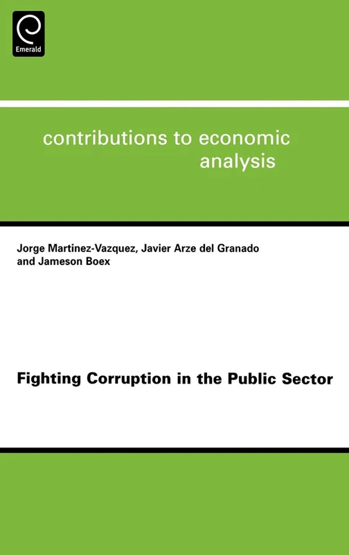 Fighting Corruption in the Public Sector: 284 (Contributions to Economic Analysis, 284) - Image 1