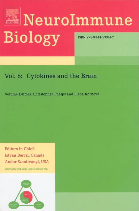 Cytokines and the Brain: Volume 6 (NeuroImmune Biology, Volume 6)