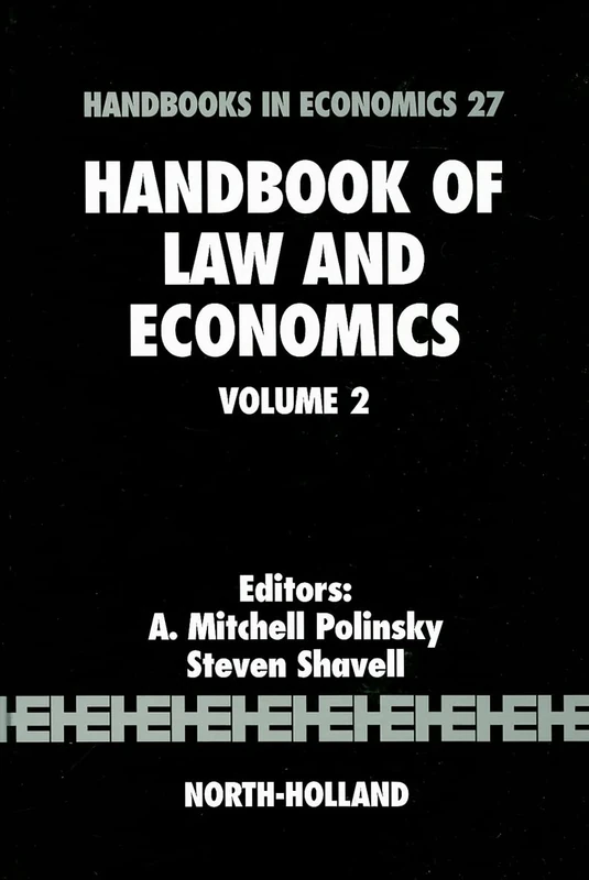 Handbook of Law and Economics: Volume 2 (Handbooks in Economics, Volume 2)