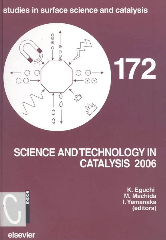 Science and Technology in Catalysis: 5th Tokyo Conference on Advanced Catalytic Science and Technology: 172 (Studies in Surface Science and Catalysis) - Image 1