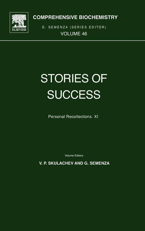 Elsevier Stories of Success: Personal Recollections XI - Vol 46