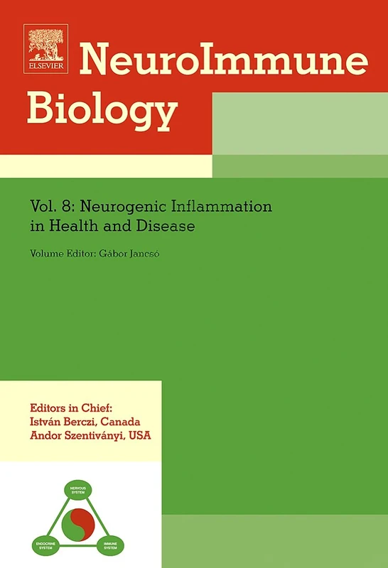 Neurogenic Inflammation in Health and Disease (Volume 8) (NeuroImmune Biology, Volume 8)