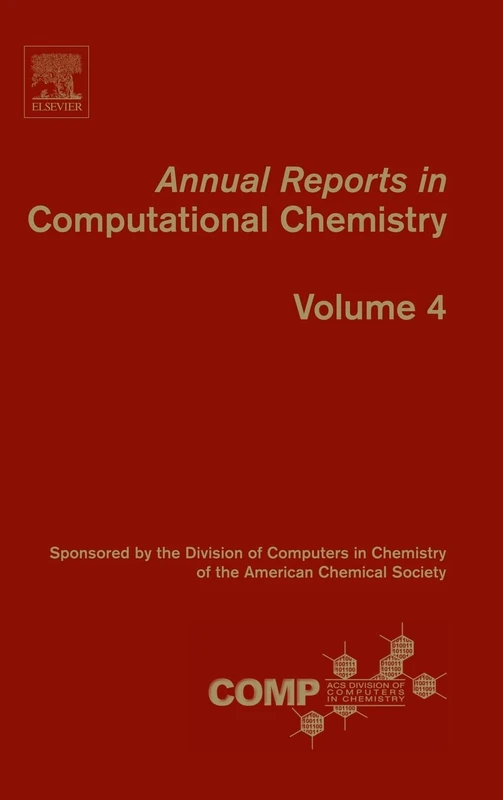 Annual Reports in Computational Chemistry: 4: Volume 4