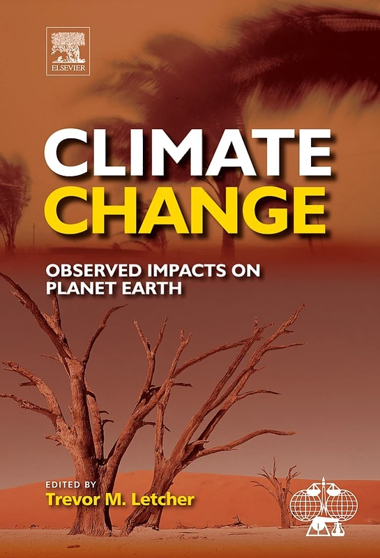 Climate Change: Observed impacts on Planet Earth
