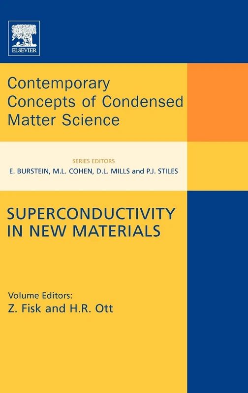 Elsevier Superconductivity in New Materials - Volume 4