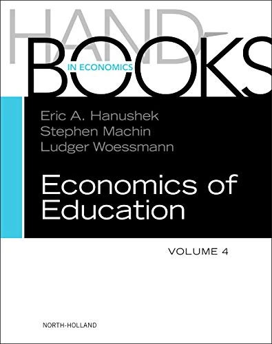 Handbook of the Economics of Education (Volume 4)