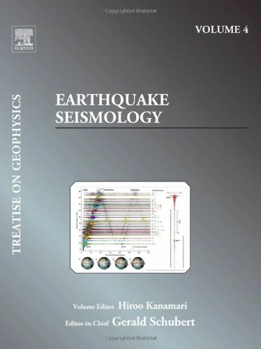 Treatise on Geophysics, Volume 4: Earthquake Seismology