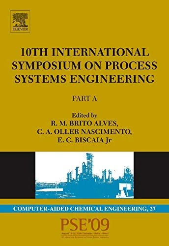 10th International Symposium on Process Systems Engineering - PSE2009 (Volume 27) (Computer Aided Chemical Engineering, Volume 27) - Image 1