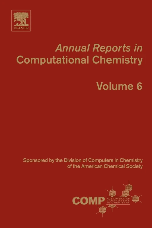 Annual Reports in Computational Chemistry: Volume 6