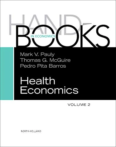 Handbook of Health Economics (Volume 2) (Handbooks in Economics, Volume 2)