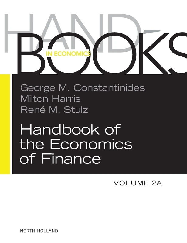 Handbook of the Economics of Finance: Corporate Finance (Volume 2A)