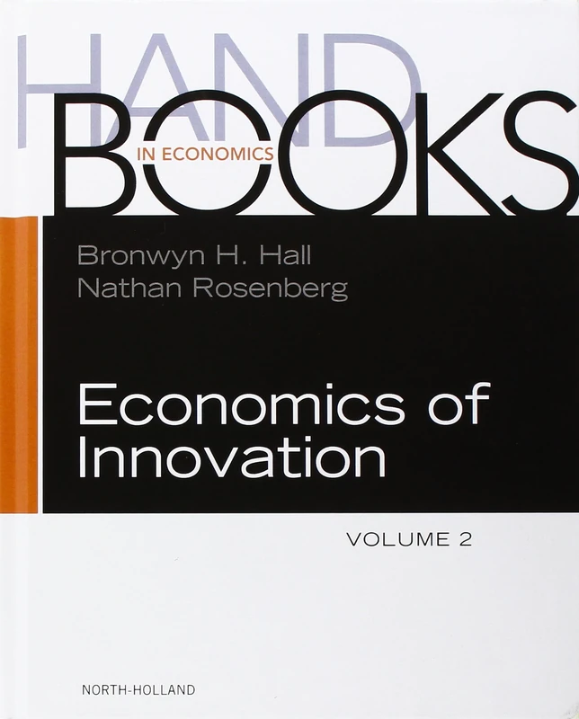 Handbook of the Economics of Innovation (Volume 2)