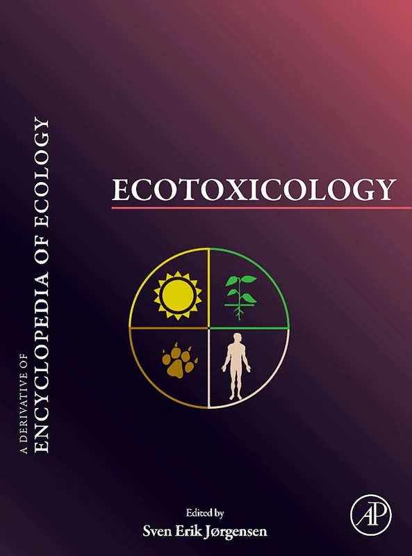 Ecotoxicology: A Derivative of Encyclopedia of Ecology