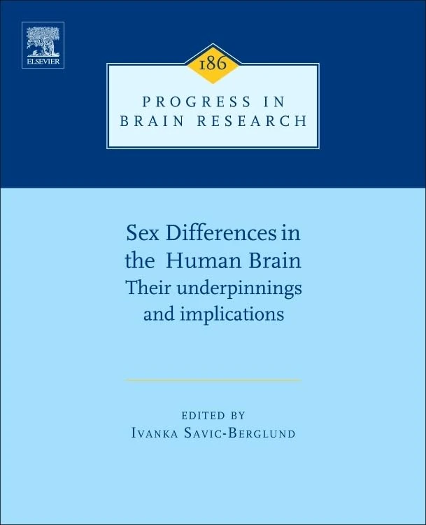 Sex differences in the human brain (Progress in Brain Research): Volume 186