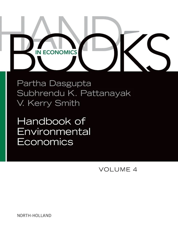 Handbook of Environmental Economics (Volume 4)