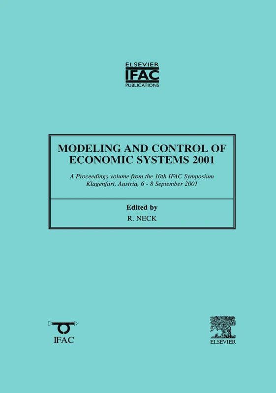 Modeling and Control of Economic Systems 2001