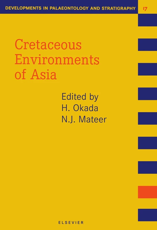 Elsevier Cretaceous Environments of Asia - Earth Sciences Book