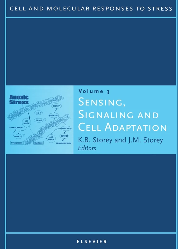 Sensing, Signaling and Cell Adaptation