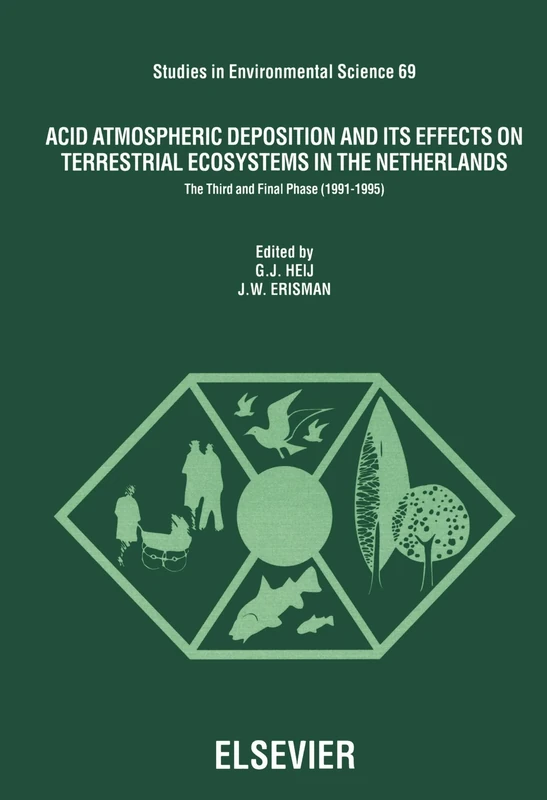 Acid Atmospheric Deposition and its Effects on Terrestrial Ecosystems in The Netherlands: The Third and Final Phase (1991-1995)