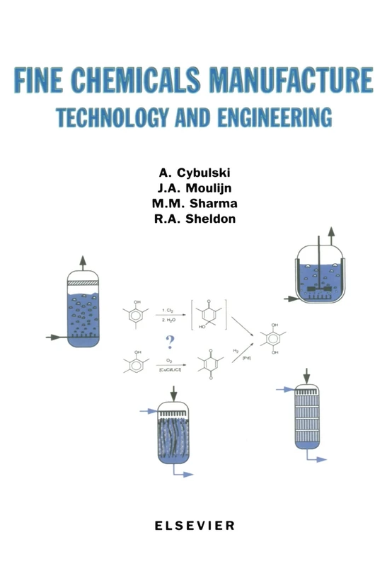 Fine Chemicals Manufacture: Technology and Engineering