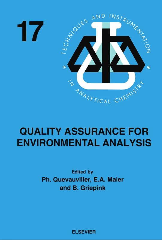 Quality Assurance for Environmental Analysis: Method Evaluation within the Measurements and Testing Programme (BCR)