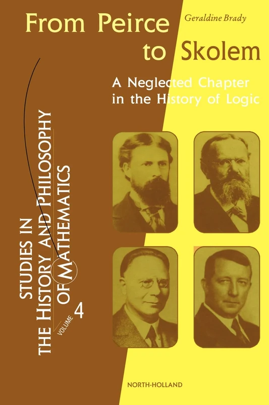 From Peirce to Skolem: A Neglected Chapter in the History of Logic