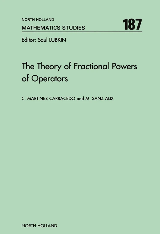 The Theory of Fractional Powers of Operators