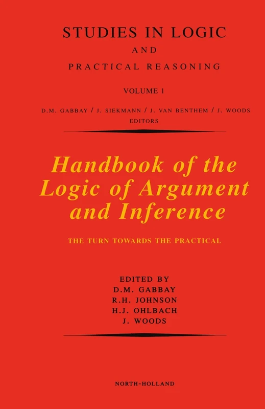 Handbook of the Logic of Argument and Inference: The Turn Towards the Practical
