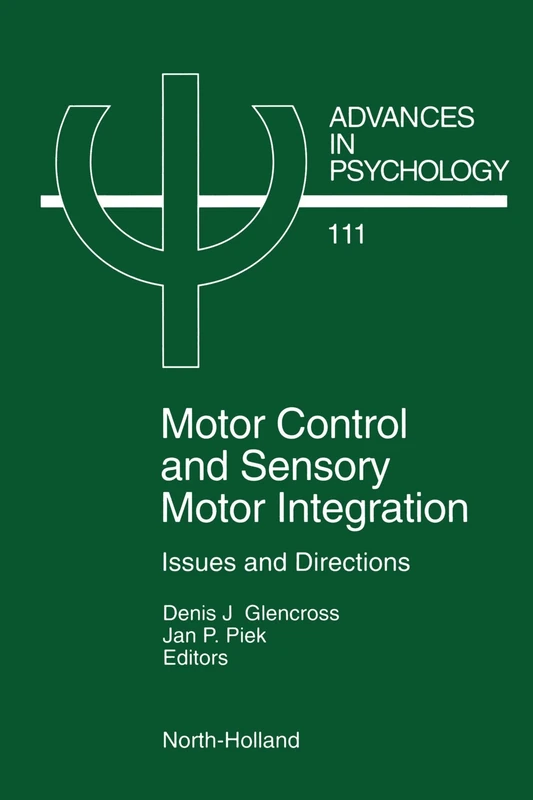 Motor Control and Sensory Motor Integration: Issues and Directions