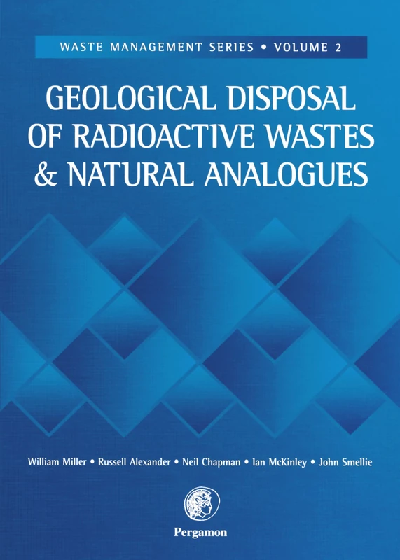 Geological Disposal of Radioactive Wastes and Natural Analogues